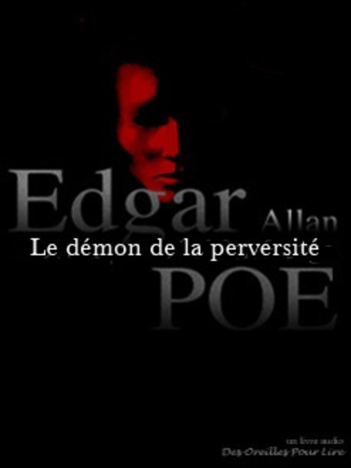 Title details for Le Démon de la Perversité by Edgar Allan Poe - Available